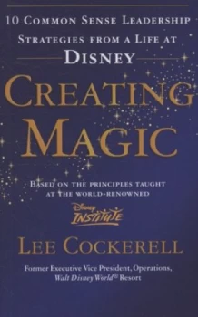 Image of Creating Magic by Lee Cockerell Paperback