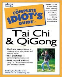 Image of The complete idiots guide to tai chi & qigong by Bill Douglas
