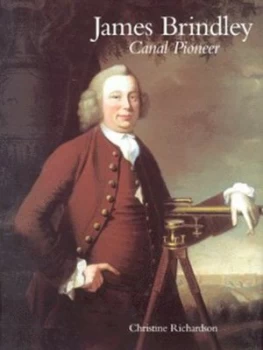 Image of James Brindley by Christine Richardson Hardback