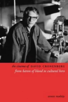 Image of The Cinema of David Cronenberg by Ernest Mathijs Book