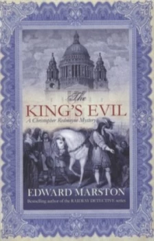 Image of The Kings Evil by Edward Marston Paperback