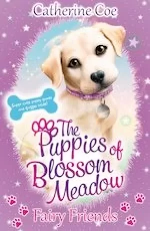 Image of The Puppies of Blossom Meadow #1: Fairy Friends