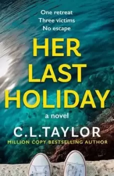 Image of Her Last Holiday - C.L. Taylor - Paperback - Used