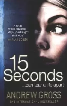Image of Fifteen seconds - Andrew Gross - Paperback - Used