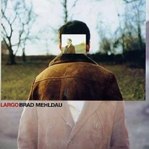 image of Largo by Brad Mehldau CD Album