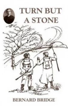 Image of Turn but a Stone by Bernard Bridge and Antony Matthew Paperback