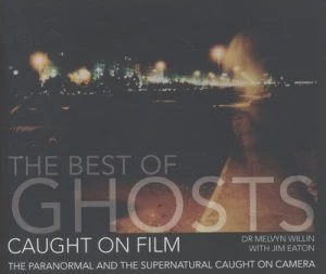 Image of The Best of Ghosts Caught on Film by Dr Melvyn Willin Book