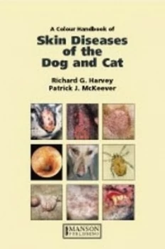 Image of Colour Handbook of Skin Diseases of the Dog and Cat by Richard G. Harvey Hardback