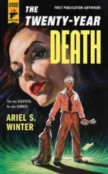 Image of The Twenty-Year Death by Ariel S. Winter Hardback