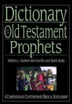 Image of Dictionary of the Old Testament prophets by Mark J Boda