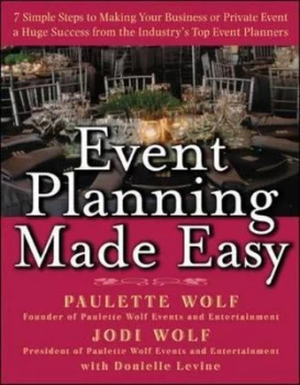 Image of Event Planning Made Easy by Paulette Wolf Hardback