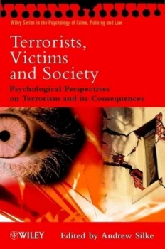 Image of Terrorists Victims and Society by Andrew Silke Book