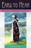 Image of ears to hear recognizing and responding to gods call