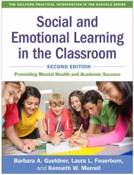 Image of Social and Emotional Learning in the ClassroomPromoting Mental Health and Academic Success