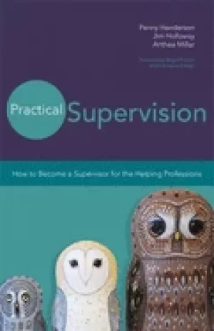 Image of practical supervision how to become a supervisor for the helping profession