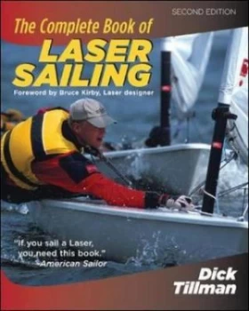 Image of The complete book of laser sailing by Richard L Tillman