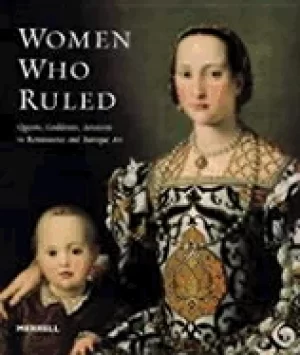 Image of women who ruled queens goddesses amazons in renaissance and baroque art