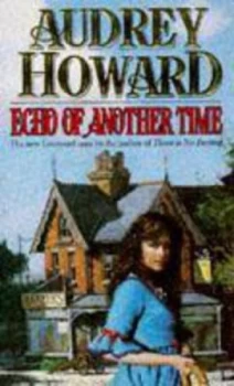 Image of Echo of Another Time by Audrey Howard Paperback