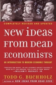 Image of New Ideas from Dead Economists by Todd Buchholz Book