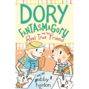 Image of Dory Fantasmagory and the Real True Friend