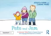 Image of Pete and Jem: A Grammar Tales Book to Support Grammar and Language Development in Children