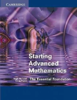 Image of Starting Advanced Mathematics by Hugh Neill Paperback