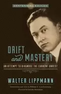 Image of drift and mastery an attempt to diagnose the current unrest