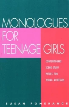 Image of Monologues for Teenage Girls by Susan Pomerance Paperback