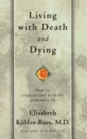 Image of living with death and dying how to communicate with the terminally ill