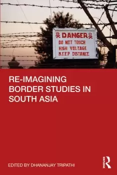 Image of Re-imagining Border Studies in South Asia