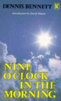 Image of Nine Oclock in the Morning by Dennis J Bennett Paperback