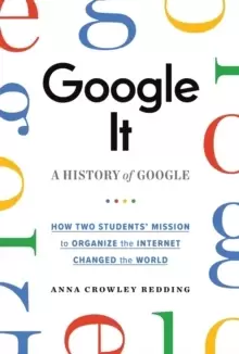 Image of Google It : A History of Google