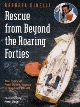Image of Rescue from beyond the Roaring Forties by Raphael Dinelli Paperback
