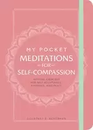 Image of my pocket meditations for self compassion anytime exercises for self accept
