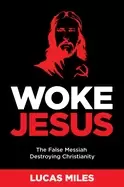 Image of woke jesus the false messiah destroying christianity