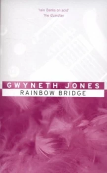 Image of Rainbow Bridge by Gwyneth Jones Paperback