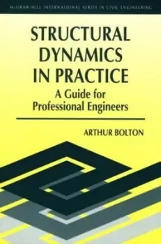 Image of Structural dynamics in practice by Arthur Bolton