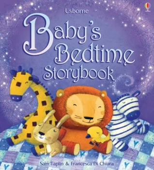 Image of Babys Bedtime Storybook by Sam Taplin and Francesca Di Chiara Hardback