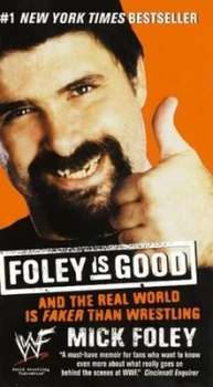 Image of Foley Is Good by Mick Foley Paperback