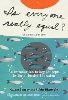 Image of Is Everyone Really Equal? An Introduction to Key Concepts in Social Justice Education