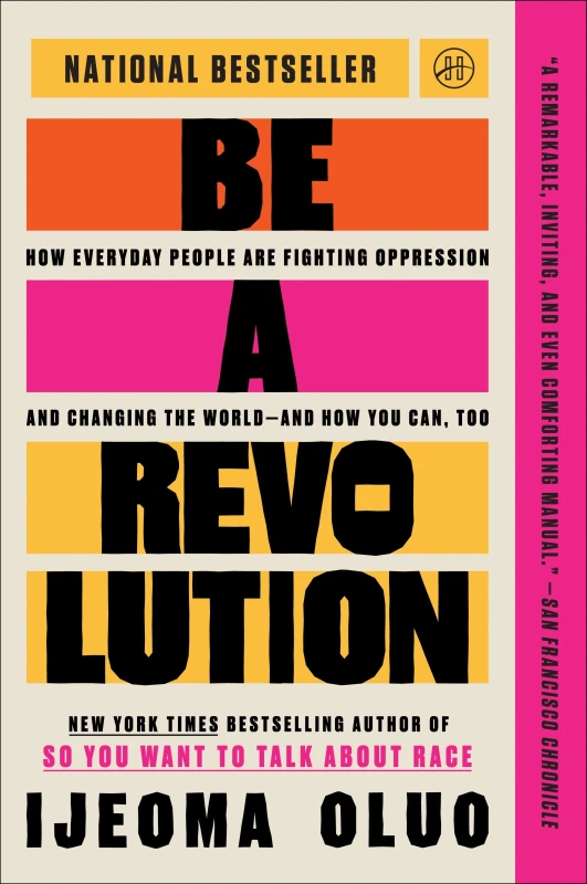Image of Be a Revolution. Paperback. By Ijeoma Oluo Books