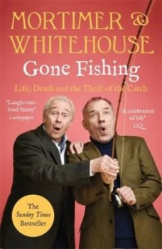 Image of Gone fishing by Bob Mortimer