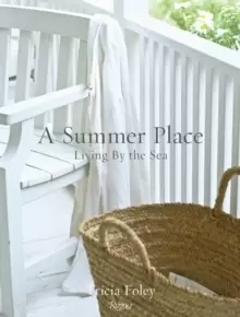 Image of A Summer Place : Living by the Sea