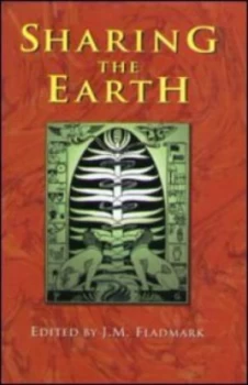 Image of Sharing the Earth by J.M. Fladmark Hardback