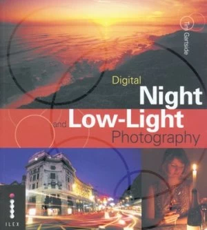 Image of Digital Night and Low-Light Photography by Tim Gartside Paperback