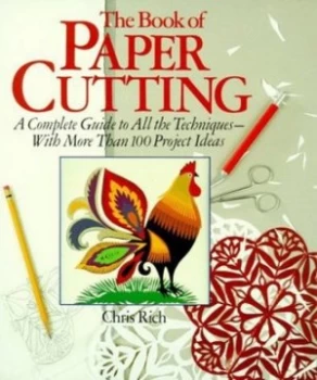 Image of The Book of Papercutting by Chris Rich Paperback