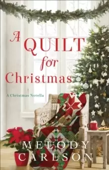 Image of A Quilt for Christmas - A Christmas Novella