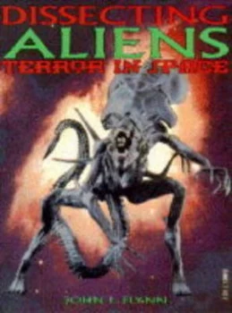 Image of Dissecting Aliens by John L Flynn Book