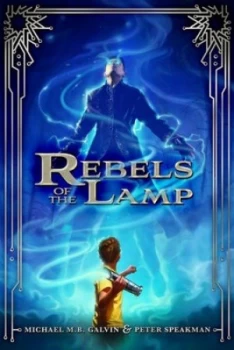Image of Rebels of the Lamp by Peter Speakman Hardback