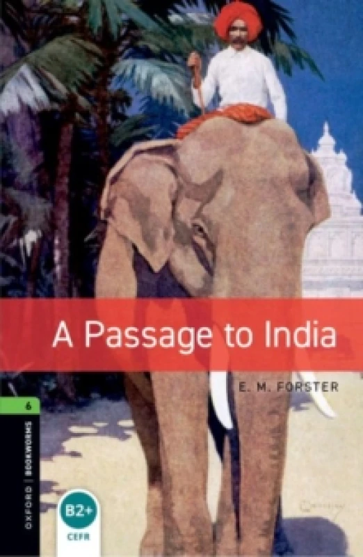Image of Oxford Bookworms Library: Level 6: A Passage To India Paperback / softback